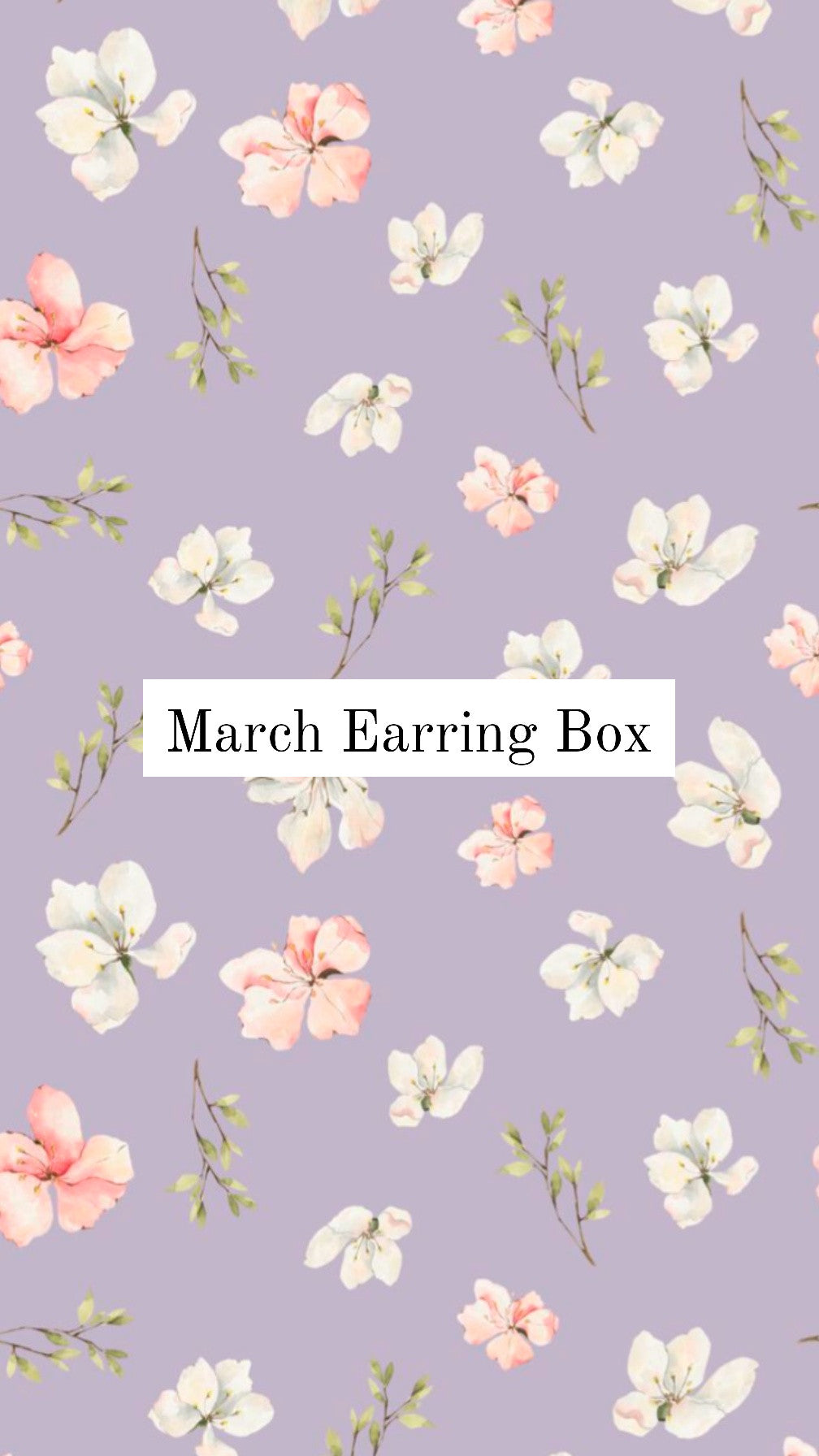 March Earring Box